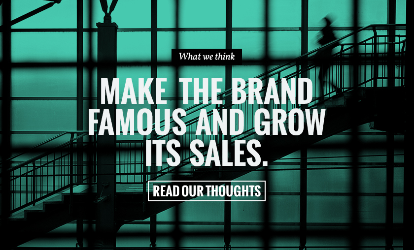 Someone moving quickly downstairs and the text What we think. Make the brand famous and grow I.T. sales. Read our thoughts.